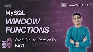23. Window Functions in SQL: The Topic That Wins Interviews | OVER() & PARTITION BY for Beginners