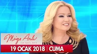 M&uuml;ge Anlı ile Tatlı Sert 19 Ocak 2018 - Tek Par&ccedil;a
