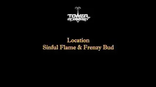 [PC] Tower of Fantasy - Location Monster Sinful Flame & Frenzy Bud