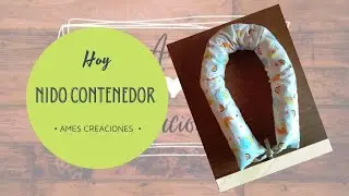 Nido contenedor Super facil, paso a paso.