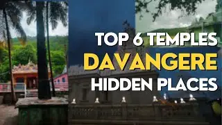 Top 6 temples in Davanagere