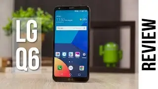 LG Q6  Review
