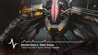 Driven by DNA (Cravers Theme) - Endless Space 2 OST [Demo Version]