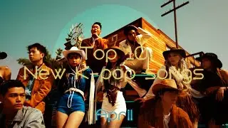TOP 10 NEW K-POP SONGS [APRIL 2022]