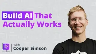 Building AI That Won’t Get Eaten by the Models with Cooper Simpson