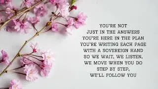Step by Step (Lyric Video) | Worship Song About Trusting God | Gospel Praise