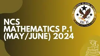 NCS MATHEMATICS P1 (MAY/JUNE) 2024