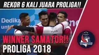 GRAND FINAL!! SAMATOR SANG JUARA PROLIGA 2018