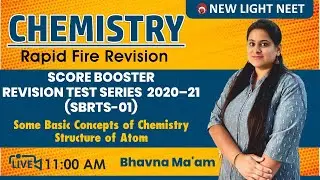 NEET 2021 | CHEMISTRY | Rapid Fire Revision | SCORE BOOSTER REVISION TEST SERIES  2020&ndash;21 (SBRTS-01)
