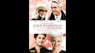 Love, Weddings & Other Disasters Trailer