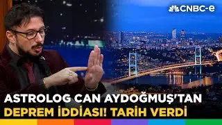 Astrolog Can Aydoğmuş'tan deprem iddiası: Bu tarih 1999 depremiyle uyuşuyor