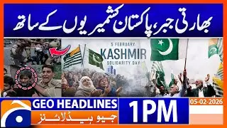 India’s Oppression Continues, Pakistan Stands with Kashmir | Headlines Geo News 1 PM (5th Feb 2026)