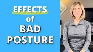 What Are The Effects of Bad Posture?