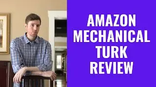 Amazon Mechanical Turk Review - How Is It For Workers?