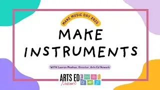 MAKE INSTRUMENTS FOR MAKE MUSIC DAY 2025