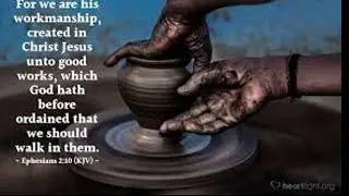 We are His workmanship