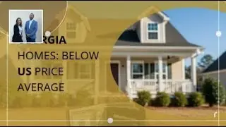Georgia Homes Below US Price Average