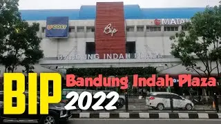 BIP BANDUNG INDAH PLAZA 2022 | KELILING JABODETABEK