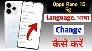 how to change language Oppo Reno 15 5G / Oppo Reno 15 5G me language change kaise kare / language
