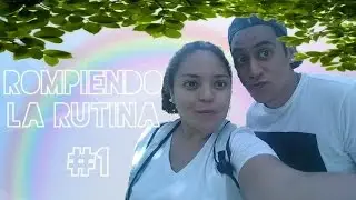 Rompiendo La Rutina #1