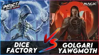 Dice Factory VS Golgari Yawgmaoth [PAPER] | Modern FNM from IGC RD 1 | Magic: the Gathering