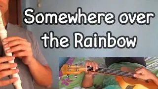 Somewhere over the Rainbow - Flauta dulce