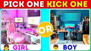 Pick One Kick One 👧 -  Girls VS Boys Edition! 👦