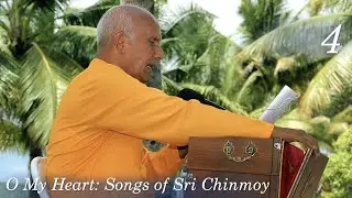 O My Heart #4: Sri Chinmoy Songs sung by Tanima