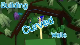 Building the curved walls on my build