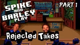 Spike & Barley Play - Rejected Takes (Part 1)