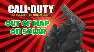 Advanced Warfare: Out Of Map On Solar!!!!!!!!(Works PS3)TmarFTL