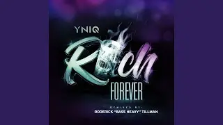 Rich Forever (Remix)