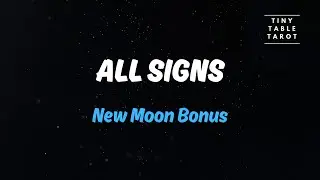 ALL SIGNS: NEW MOON in SCORPIO (BIRTH CHART) BONUS