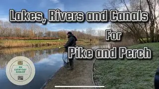 Lure fishing Lakes, Canals and Rivers