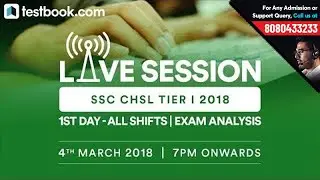 SSC CHSL Exam Analysis (Tier I 2018)  | 1st Day - All Shifts