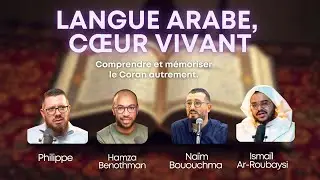 Langue Arabe: c&oelig;ur vivant - Philippe | Hamza | Na&iuml;m Bououchma | Isma&iuml;l Ar-Roubaysi