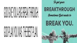 GOD  GIVE YOU A BIG BREAK THROUGH GOD PLAN YOU WAS  THE BEST PLAN.