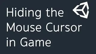 Hiding the Mouse Cursor in Game. (Part-36)