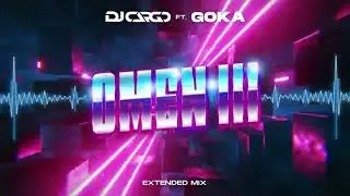 💢DJ Cargo feat. Goka - Omen III (Extended Mix) [ Cover Magic Affair 2025 ]💢