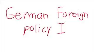 German Foreign Policy I