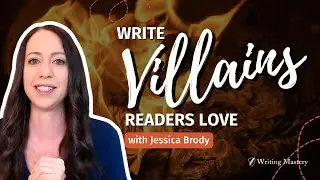 How to Write Villains Readers Love | Jessica Brody on Crafting Compelling Antagonists
