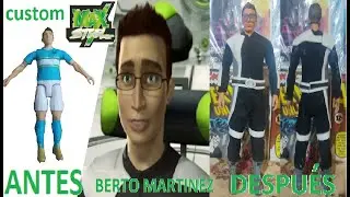CUSTOM Berto Martinez max steel