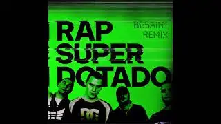 Rap súper dotado - Kase o (BGSAINT REMIX)