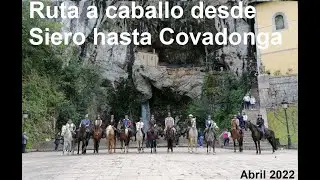 Ruta a caballo desde Siero hasta Covadonga (Asturias)