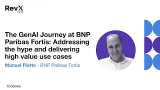 The GenAI Journey at BNP Paribas Fortis | RevX 2025
