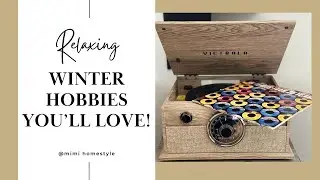 Relaxing Winter Hobbies to Enjoy Indoors | Cozy & Fun Hobby Ideas for Cold Days