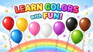 Learning Colors for Kids| Educational Video for Kids #LearnColors #ColorsForKids #KidsLearning