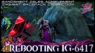 GW2 Rebooting IG-6417 (Tier 2 Inquest Backpack Collection)