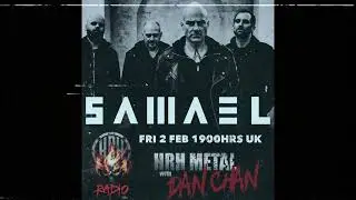SAMAEL INTERVIEW - THE DAN CHAN SHOW 2024