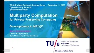 CRANE Wales Regional Seminar Series: Multiparty Computation for Privacy Preserving Computing